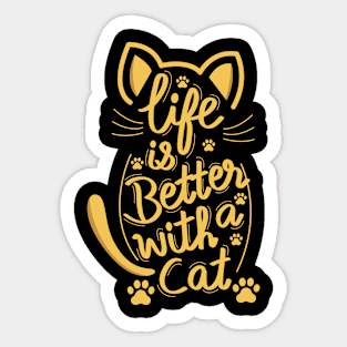 Life Is Better With A Cat In Yellow Sticker